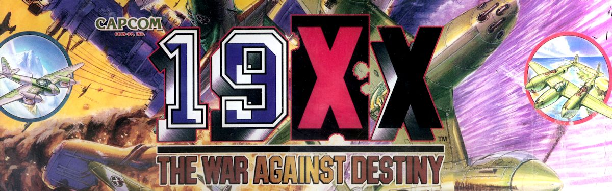 19XX: THE WAR AGAINST DESTINY