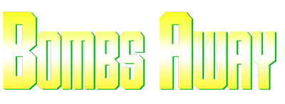 BOMBS AWAY