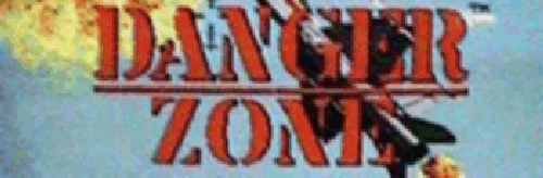 DANGER ZONE