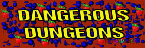 DANGEROUS DUNGEONS