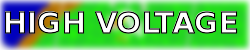 HIGH VOLTAGE