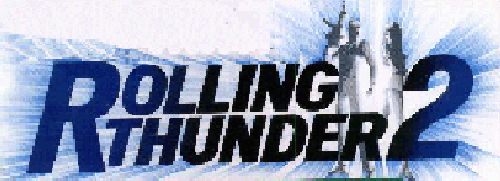 ROLLING THUNDER 2