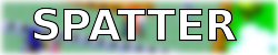 SPATTER