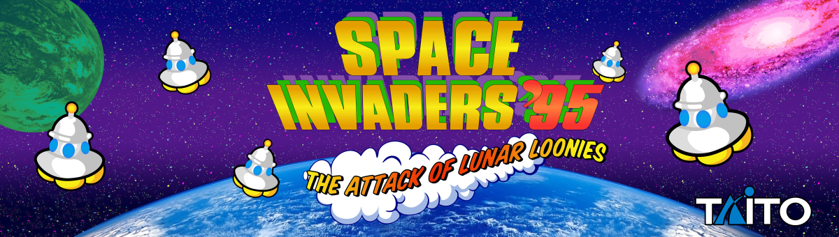 SPACE INVADERS '95: THE ATTACK OF LUNAR LOONIES