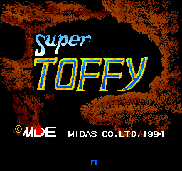 SUPER TOFFY